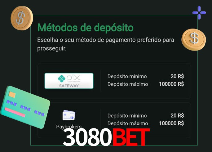O cassino 3080Bet oferece uma grande variedade de métodos de pagamento